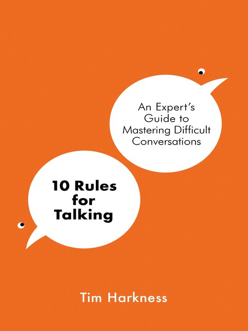 Title details for 10 Rules for Talking by Tim Harkness - Available